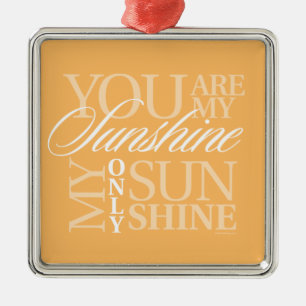 Du bist mein Sonnenschein Ornament Aus Metall
