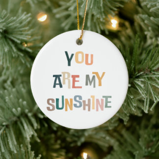 Du bist mein Sonnenschein-Ornament Keramik Ornament