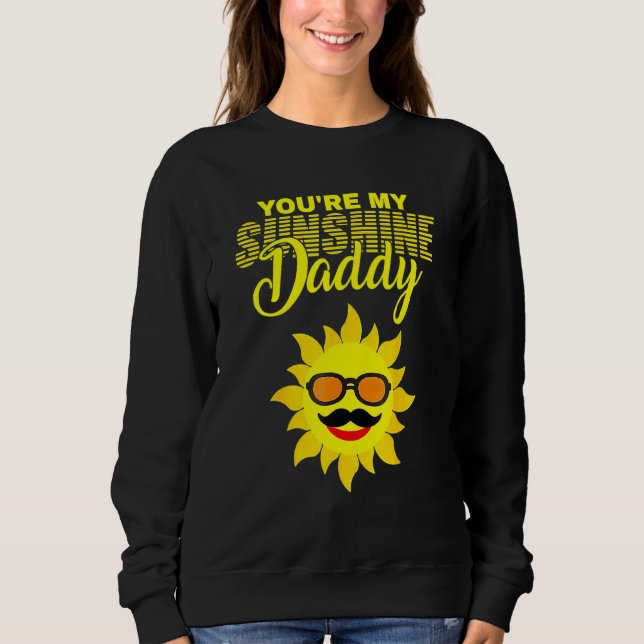 Du bist mein Sonnenschein Papa Bester Vater je Vat Sweatshirt (Vorderseite)