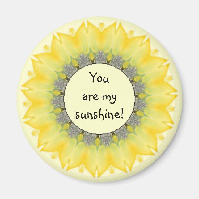 Du bist mein Sonnenschein, Sonnenblumen-Ermutigung Magnet (Vorne)