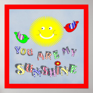 Du bist mein Sonnenschein Süße Kinderzimmer Dekora Poster