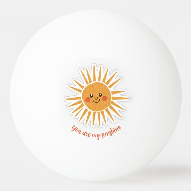 Du bist mein Sonnenschein Tischtennisball (Vorderseite)