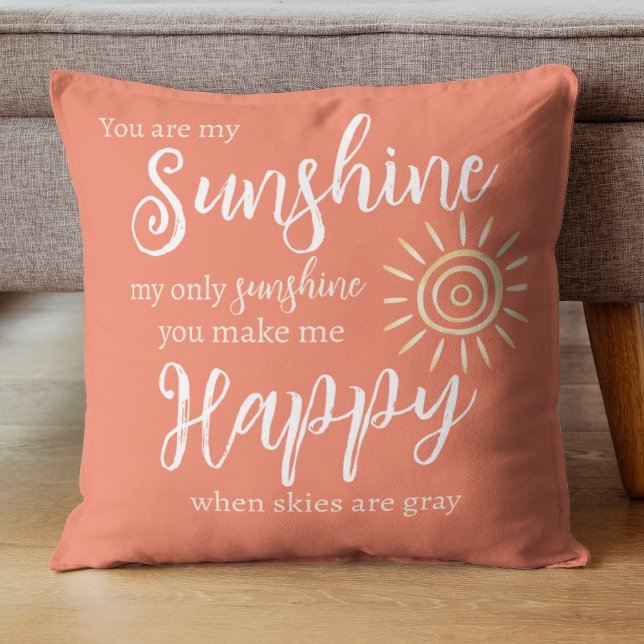 Du bist mein Sonnenscheinpfirsich mit sonnenweißen Kissen (You are my Sunshine You Make Me Happy pillow in Salmon orange with yellow sun and typography.)