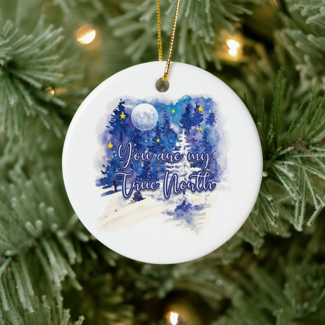 Du bist mein wahrer Norden Keramik Ornament (Baum)