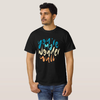 Du bist mein Wonderwall T-Shirt