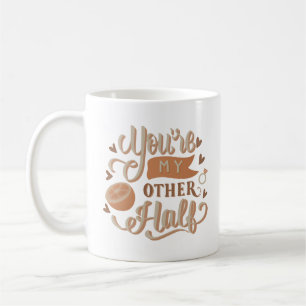 Du bist meine andere Hälfte Kaffeetasse