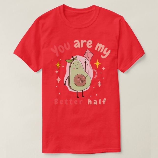 Du bist meine bessere Hälfte T-Shirt (Design vorne)