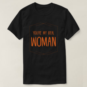 Du bist meine ideale Frau Sprüche Zitate Liebe T-Shirt