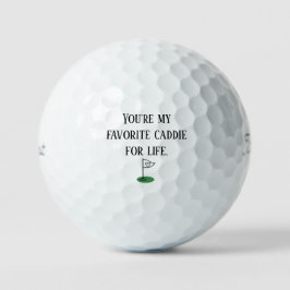 "Du bist meine Lieblingsbeschäftigung für das Lebe Golfball