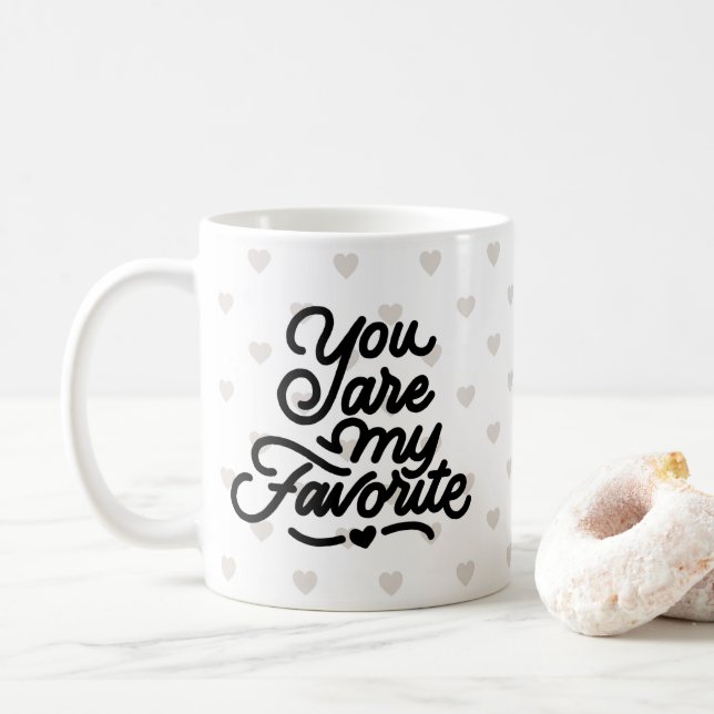 Du bist meine Lieblingshandschrift, die die Tasse  (Mit Donut)