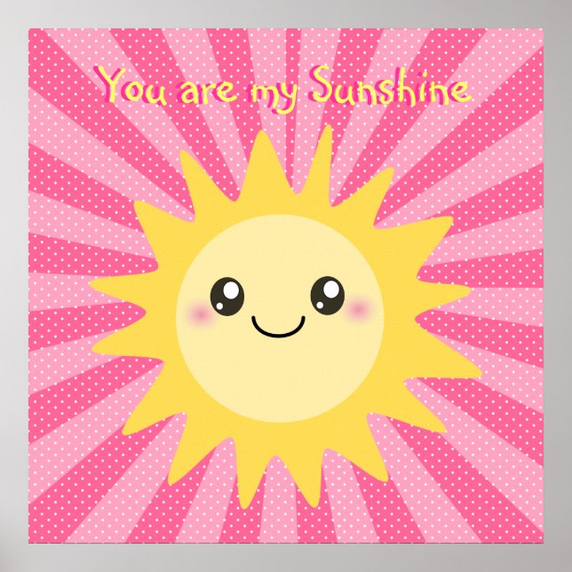 Du bist meine niedliche Sonnenschein Poster (Vorne)
