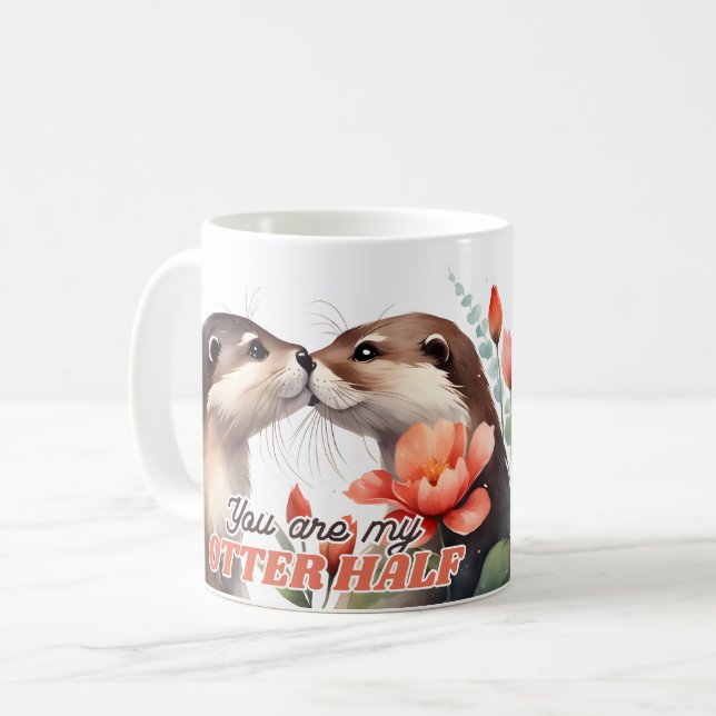 Du bist meine Otter Half Otter, die Valentine küss Kaffeetasse (Vorderseite Links)