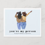 Du bist meine Person | Best Friend Birthday Postkarte<br><div class="desc">Die Erinnerung an den Geburtstag eines Freundes mit einer Karte zeigt Ihnen bereits, dass es Ihnen wichtig ist, aber wenn Sie sie wie eine Familie Liebe haben, oder sie wirklich Ihr bester Freund sind, ist eine benutzerdefinierte Karte ein Muss! Bitte lass mir Bescheid, wenn du irgendwelche Änderungen an der Haarfarbe/dem...</div>