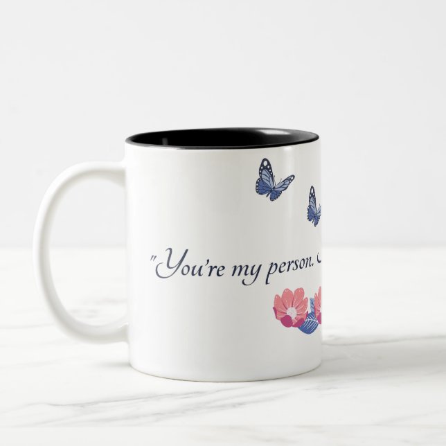Du bist meine Person, keine Rückkehr, keine Rücker Zweifarbige Tasse (Links)