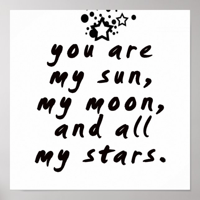 Du bist meine Sonne, mein Mond und alle meine Ster Poster (Vorne)