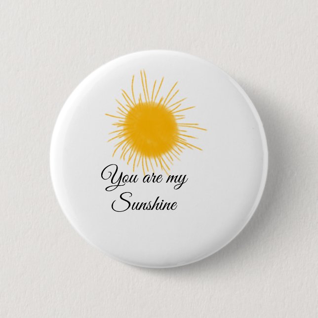 Du bist meine sonnengelbe orange Sonnenstrahlen hi Button (Vorderseite)