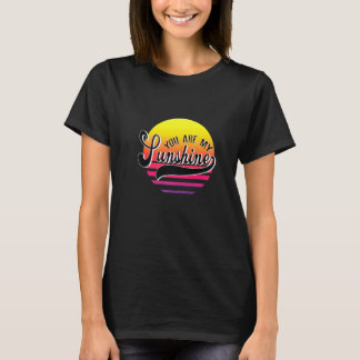 Du bist meine sonnenglänzende Sommerfrau T-Shirt