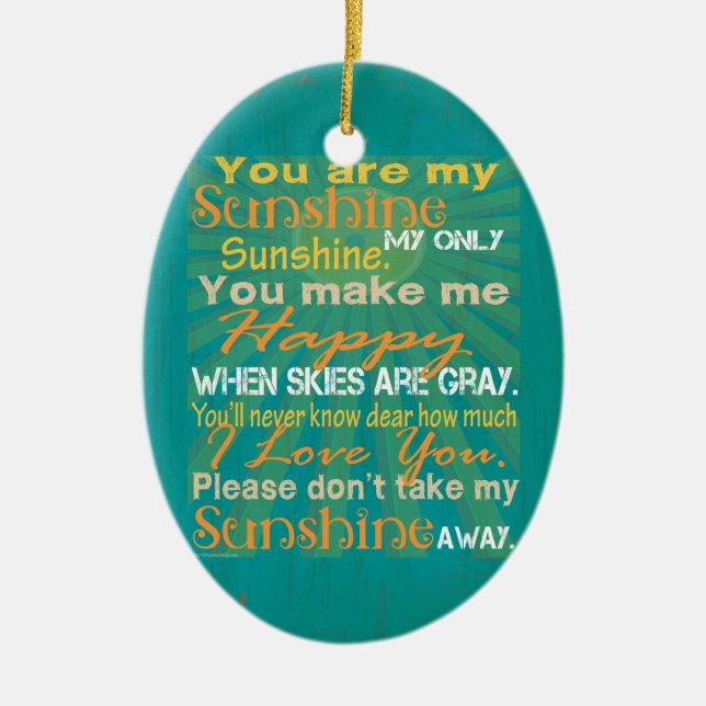 Du bist meine Sonnenschein-Farbe Keramikornament (Vorne)