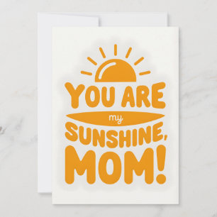 Du bist meine Sonnenschein-Mama! Muttertag Feiertagskarte