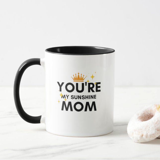 Du bist meine Tasse der Sonnenschein-Mama (Mit Donut)