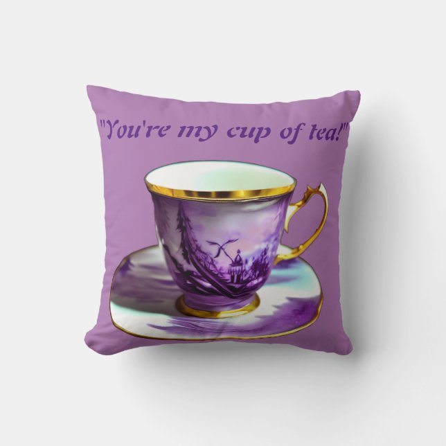 "Du bist meine Tasse Tee!" Gemütliche Liebe Kissen (Vorderseite)