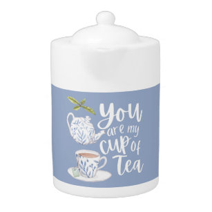 Du bist meine Tasse Tee-Teekanne