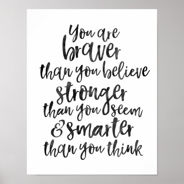 Du bist mutig, als du glaubst, Druck inspirieren Poster (Vorne)