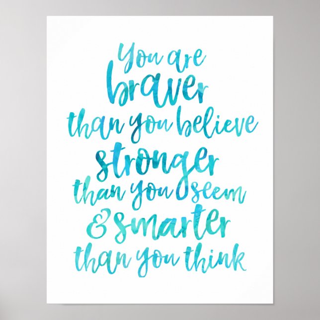Du bist mutig, als du glaubst, Druck inspirieren Poster (Vorne)