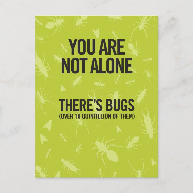 Du bist nicht allein. Da sind Bugs. Joke nur weil Postkarte (Vorderseite)