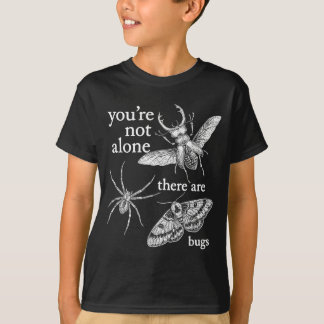 Du bist nicht allein, es gibt Käfer T-Shirt