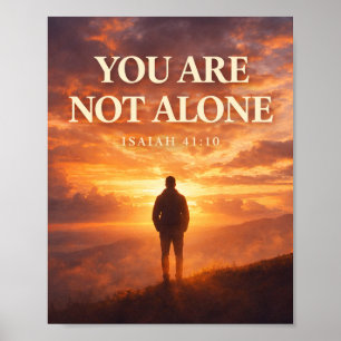 Du bist nicht allein - Jesaja 41:10 Poster