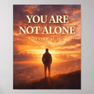 Du bist nicht allein - Jesaja 41:10 Poster