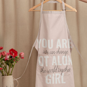 Du bist nicht allein Mädchen Positive Motivationsz Schürze