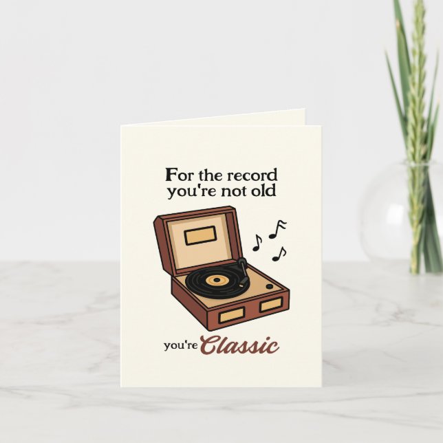Du bist nicht alt, du bist eine klassische Musikbo Karte (Vorderseite)