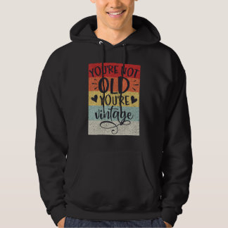 Du bist nicht alt, du bist Vintage-Klassiker Retro Hoodie