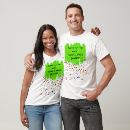 "Du bist nicht zu viel. Du bist ein ganzes Univers T-Shirt