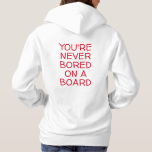 DU BIST NIE AN EINER BORD GEBOTEN HOODIE