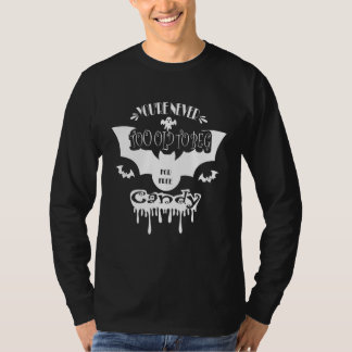 Du bist nie zu alt, um um kostenlose Candy-Ghosts  T-Shirt
