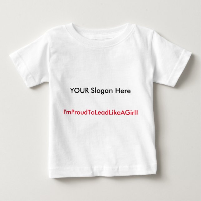 Du bist nie zu jung, um zu führen! baby t-shirt (Vorderseite)