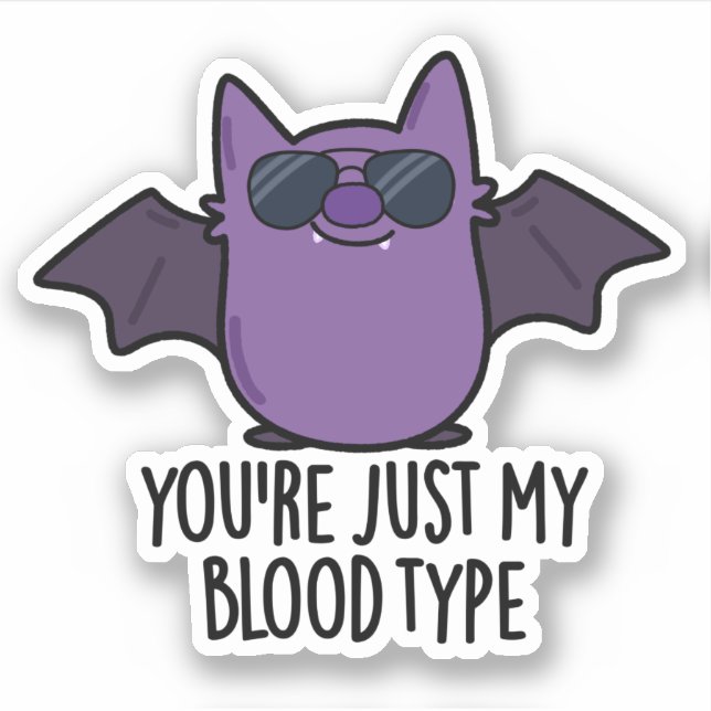 Du bist nur mein Blood-Funny Bat Pun Aufkleber (Vorderseite)
