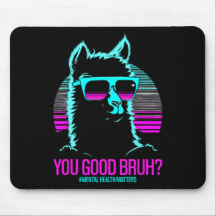 Du bist okay Bruder Therapie Psychische Gesundheit Mousepad