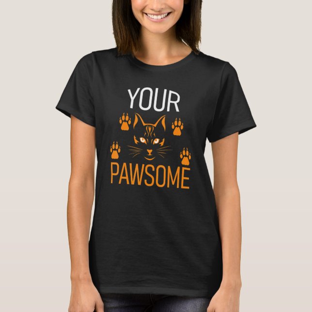 Du bist Phantastisch Cat Pun Cat Mama Kitten Vater T-Shirt (Vorderseite)