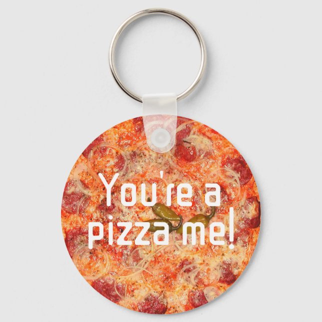 Du bist Pizza me valentines Spaß Foto Schlüsselanhänger (Vorderseite)