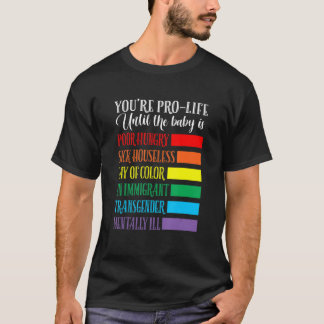 Du bist Pro Life Bekleidung T-Shirt