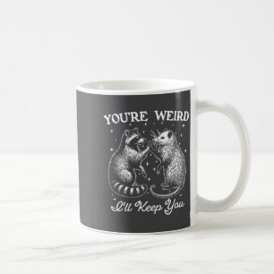 Du bist seltsam, ich behalte dich lustig Ossum Was Kaffeetasse