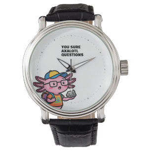 Du bist sicher Axolotl Fragen Cute Sarcastic Meme Armbanduhr
