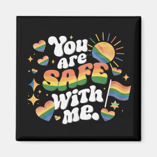 Du bist sicher bei mir LGBT Regenbogen Schwul Magnet