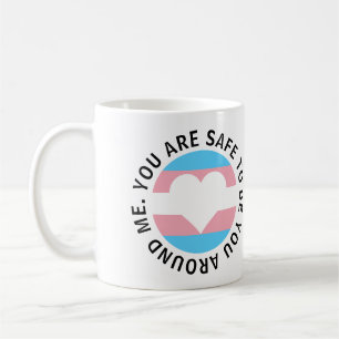 Du bist sicher, du um mich herum zu sein, Transgen Kaffeetasse