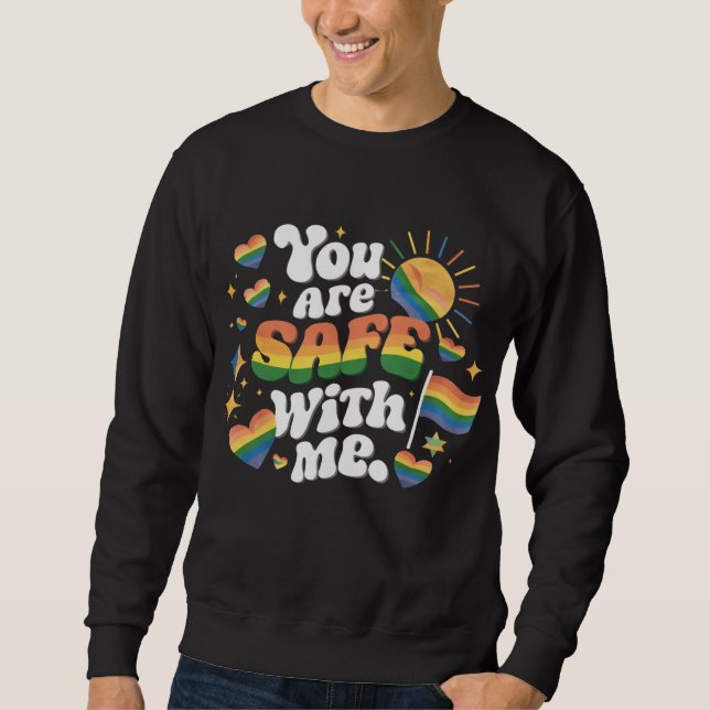 Du bist sicher mit meiner LGBT Rainbow Gay Sweatshirt (Vorderseite)
