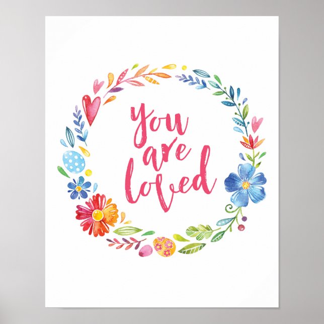 Du bist so geliebt bunten Blumenposter Druck Poster (Vorne)
